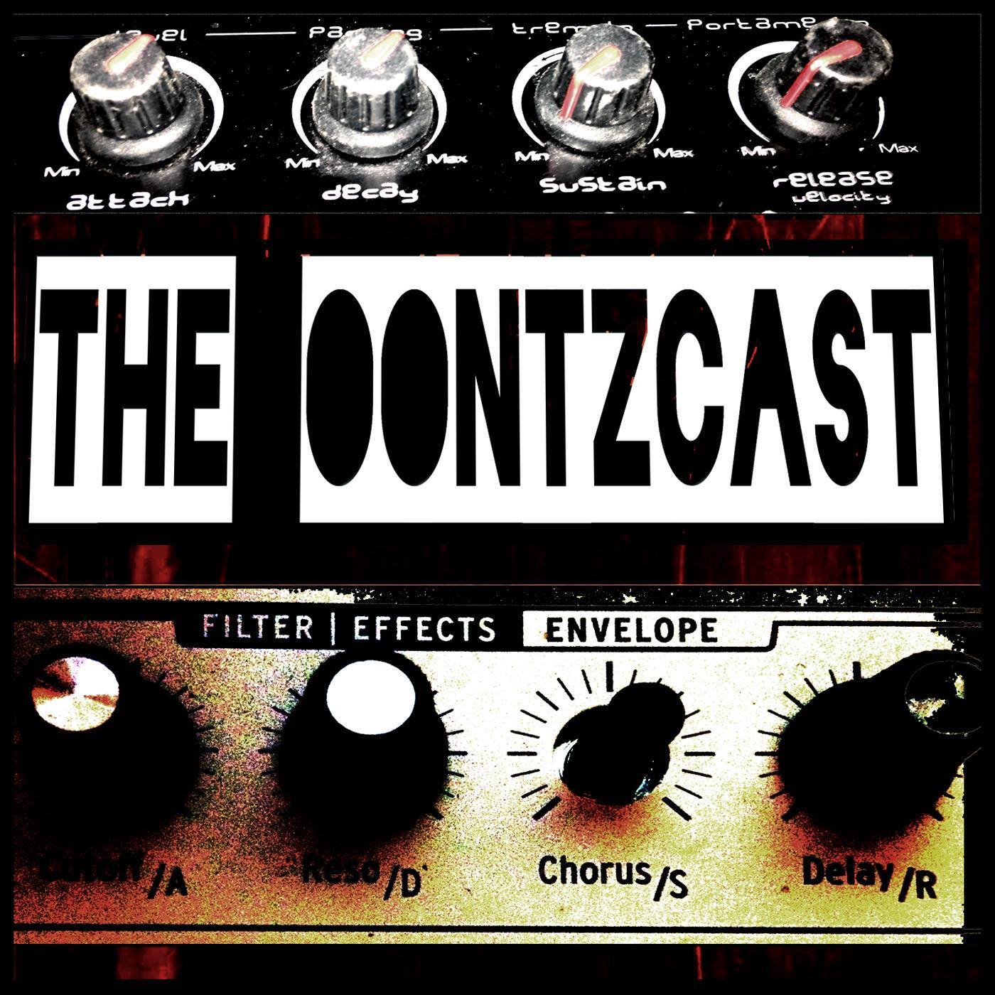 The Oontzcast Episode 206